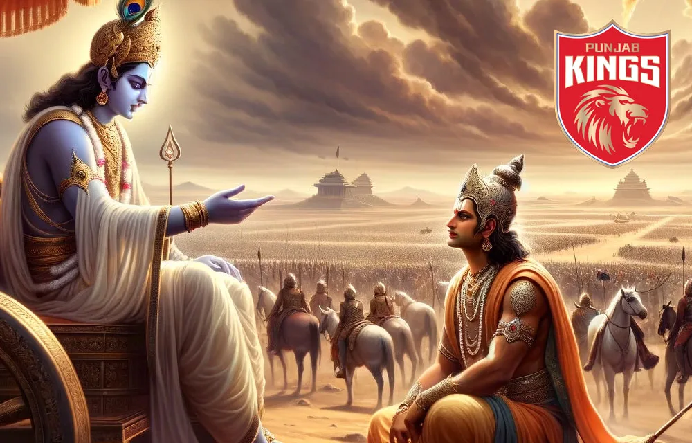 Punjab Kings and Courage: Thriving in High-Pressure IPL Moments with Krishna’s Wisdom — Bhagavad Gita