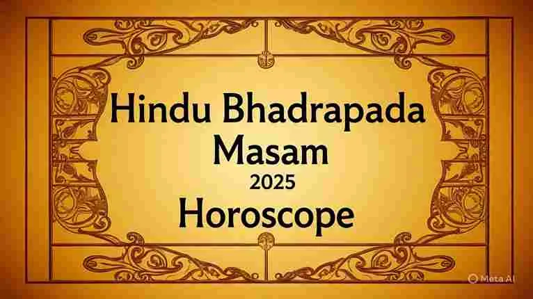 Hindu Bhadrapada Masam 2025 Horoscope — Astrology