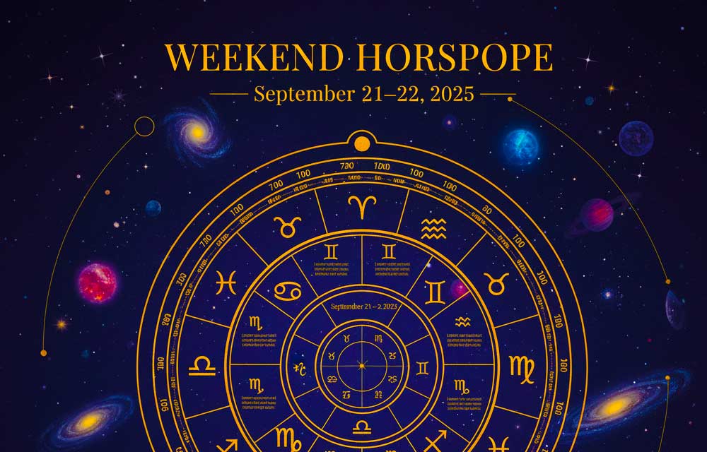 Weekend Horoscope – September 21–22, 2025
