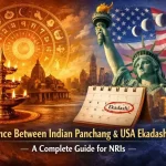 Difference Between Indian Panchang & USA Ekadashi Dates – A Complete Guide for NRIs