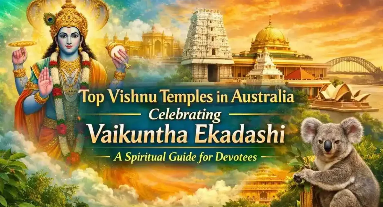Vaikuntha Ekadashi in Australia: Explore leading Vishnu temples, puja timings & spiritual celebrations for devotees.