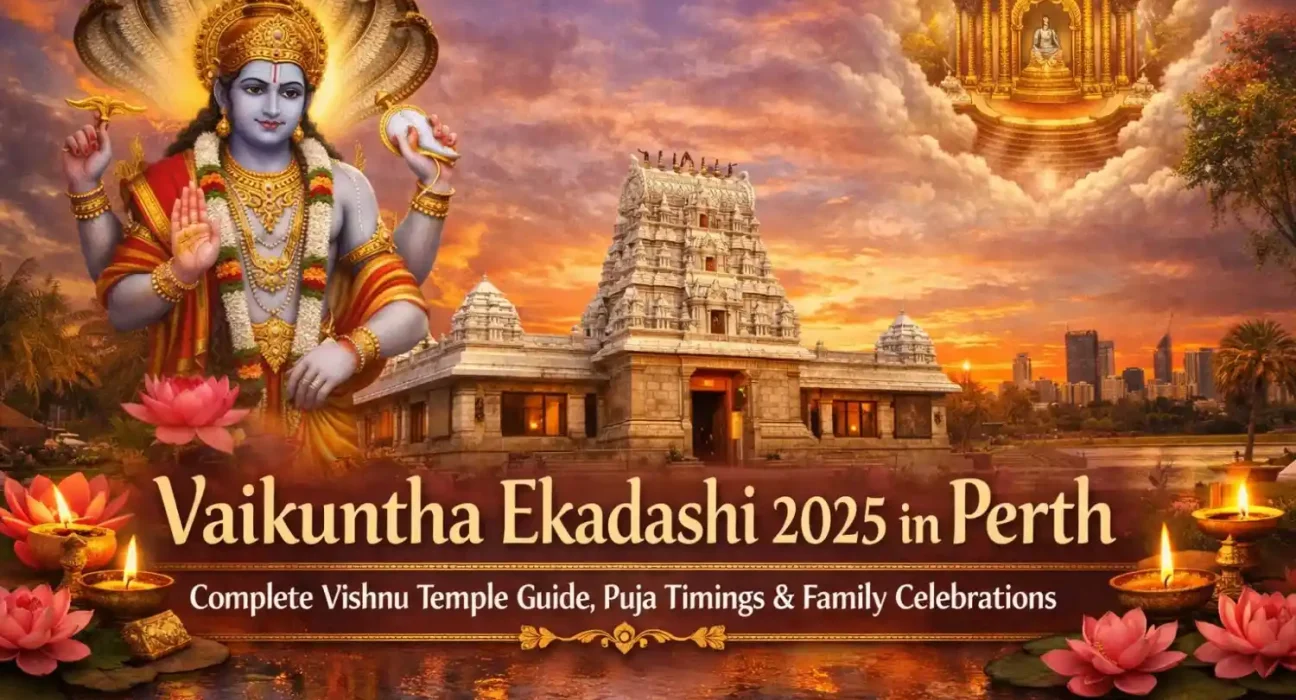 Vaikuntha Ekadashi 2025 in Perth: Complete Vishnu Temple Guide, Puja Timings & Family Celebrations