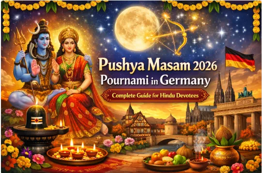Pushya Masam 2026 Pournami in Germany: Complete Guide for Hindu Devotees