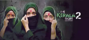 The Kerala Story 2: Goes Beyond – Complete Review for Hindus