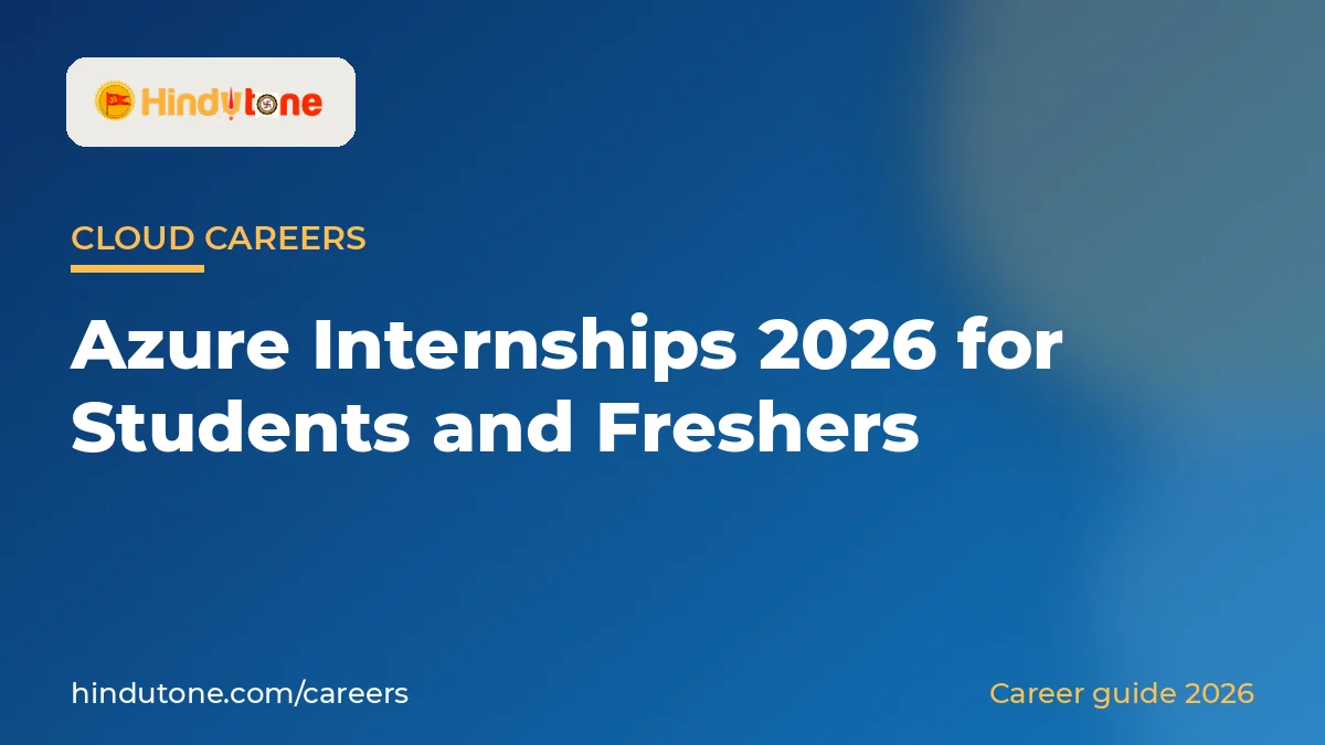 Azure Internships 2026 for Students and Freshers — Careers