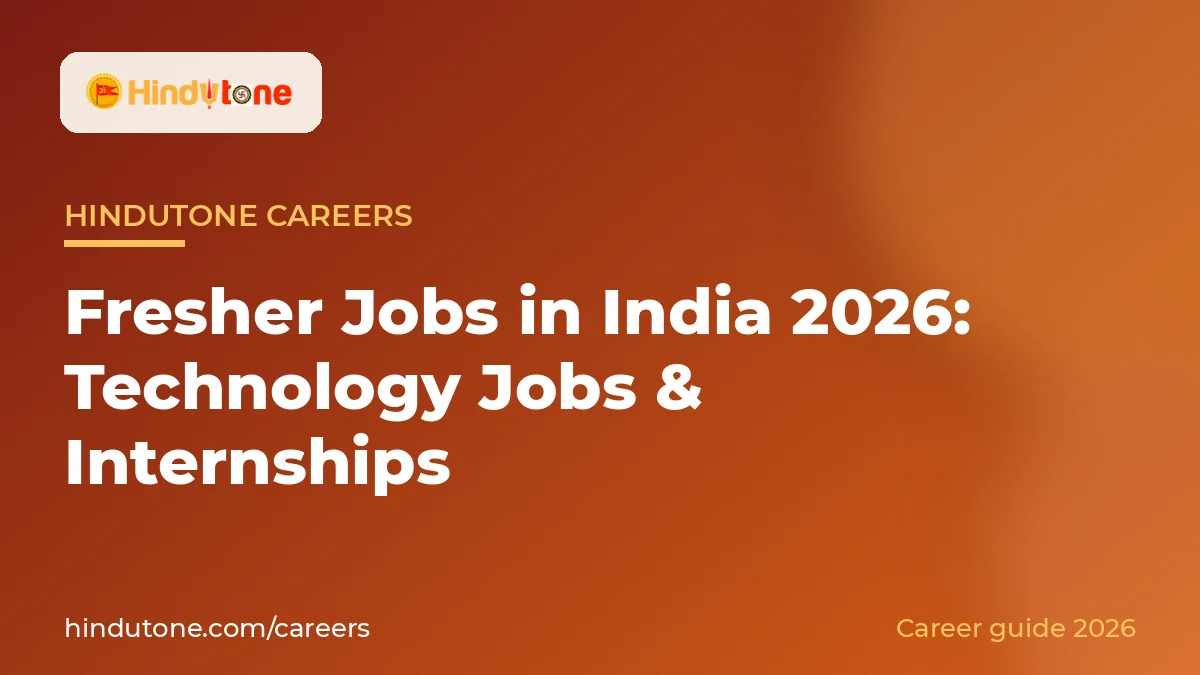Fresher Jobs in India 2026: Technology Jobs & Internships — Careers