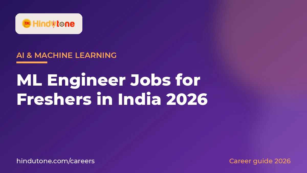 ML Engineer Jobs for Freshers in India 2026 — Careers