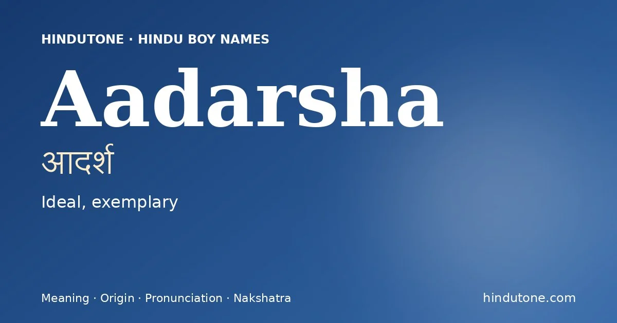 Aadarsha — Hindu Boy Names with A