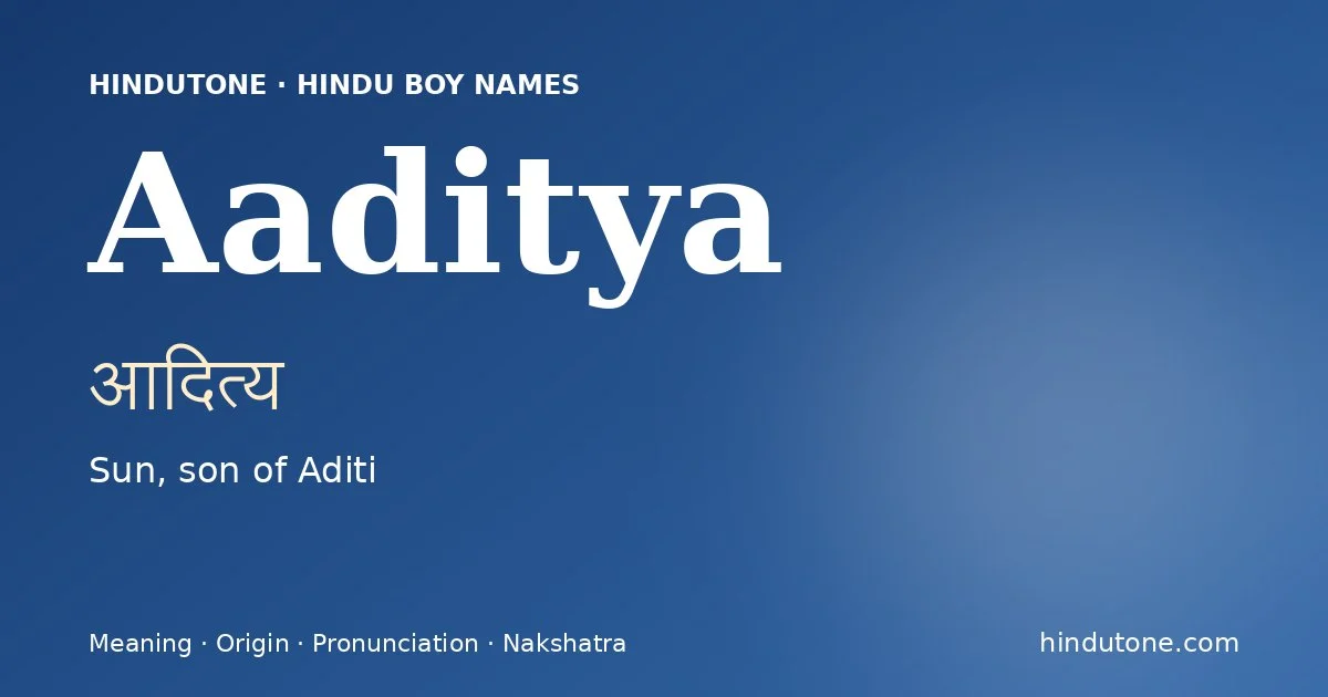 Aaditya — Hindu Boy Names with A