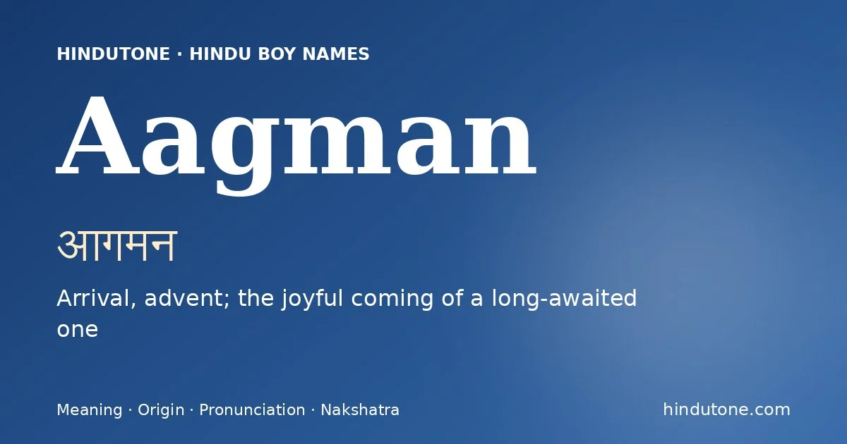 Aagman — Hindu Boy Names with A