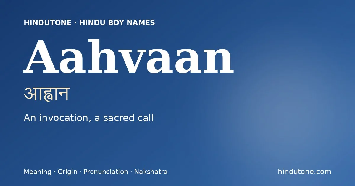 Aahvaan — Hindu Boy Names with A