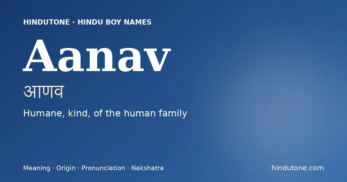 Aanav — Hindu Boy Names with A