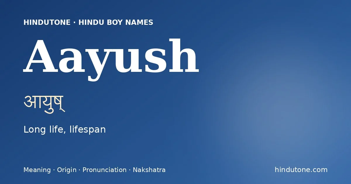 Aayush — Hindu Boy Names with A