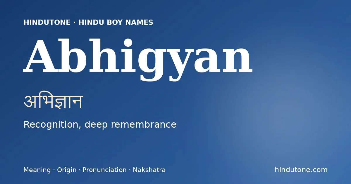 Abhigyan — Hindu Boy Names with A