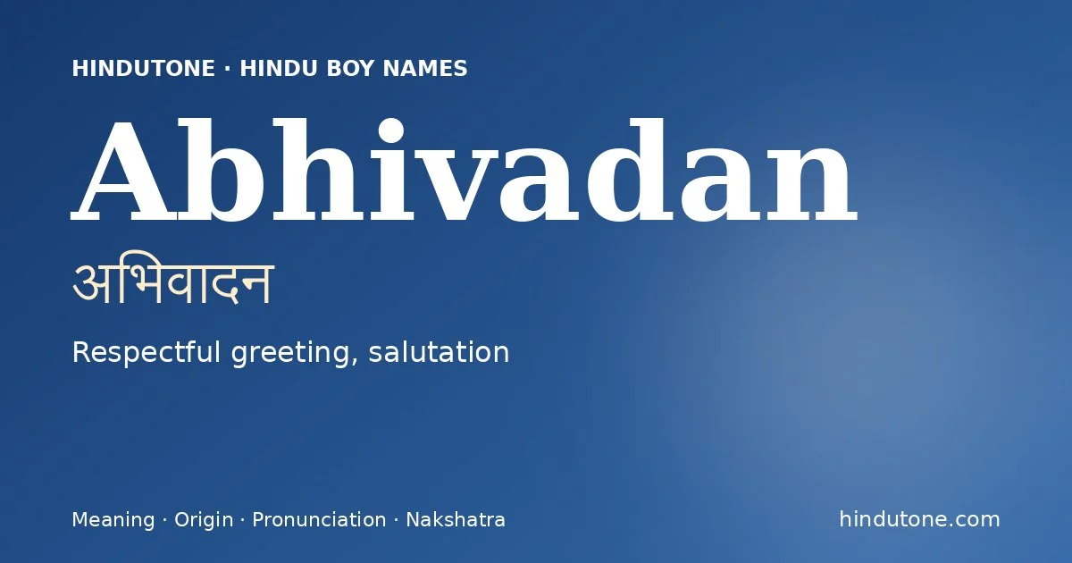 Abhivadan — Hindu Boy Names with A