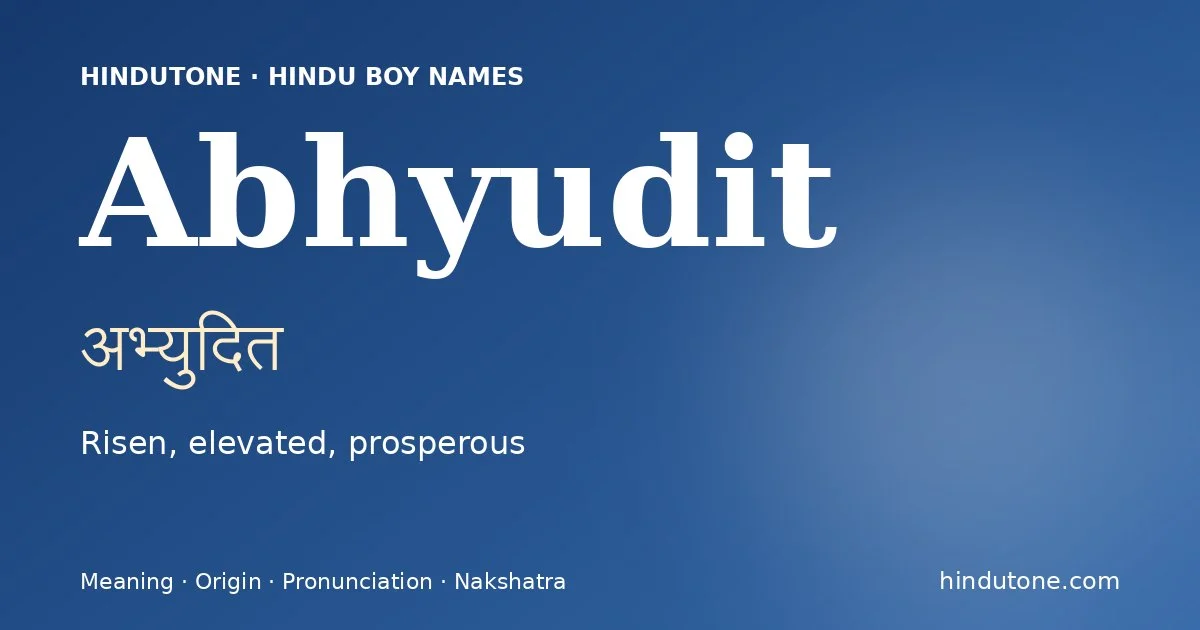 Abhyudit — Hindu Boy Names with A