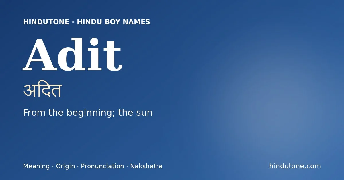 Adit — Hindu Boy Names with A