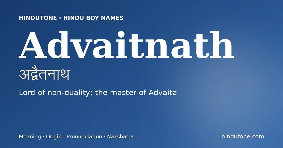 Advaitnath — Hindu Boy Names with A