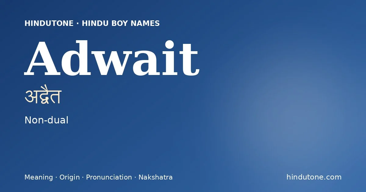 Adwait — Hindu Boy Names with A