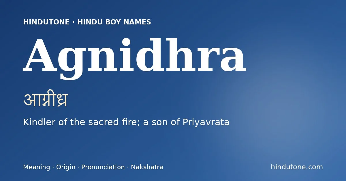 Agnidhra — Hindu Boy Names with A