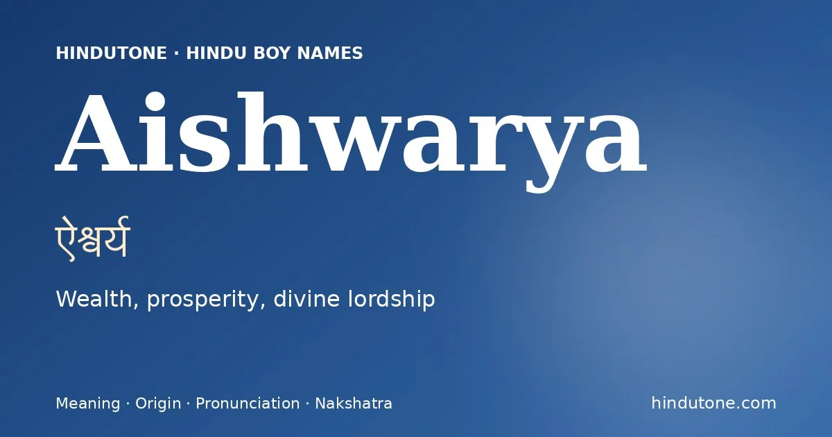Aishwarya — Hindu Boy Names with A