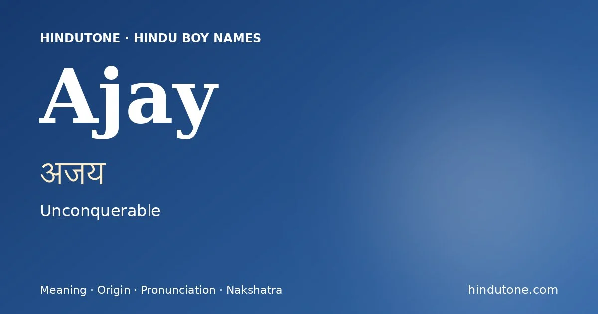 Ajay — Hindu Boy Names with A