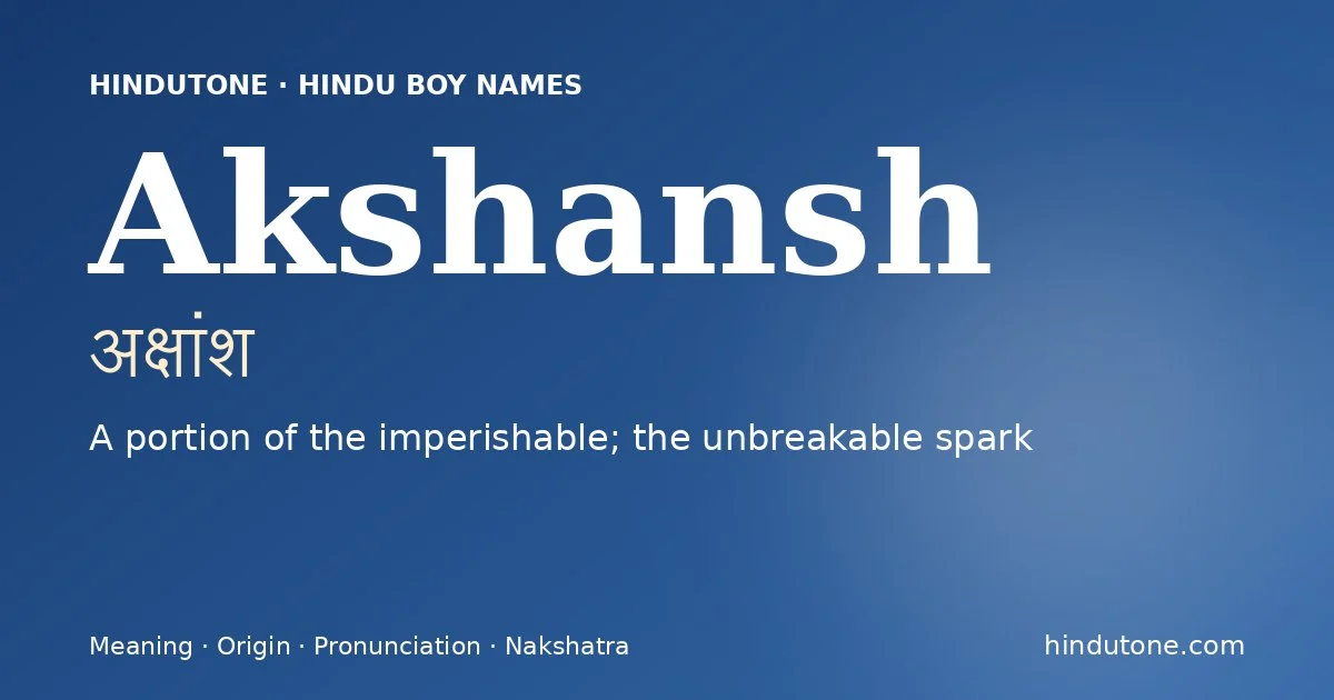 Akshansh — Hindu Boy Names with A