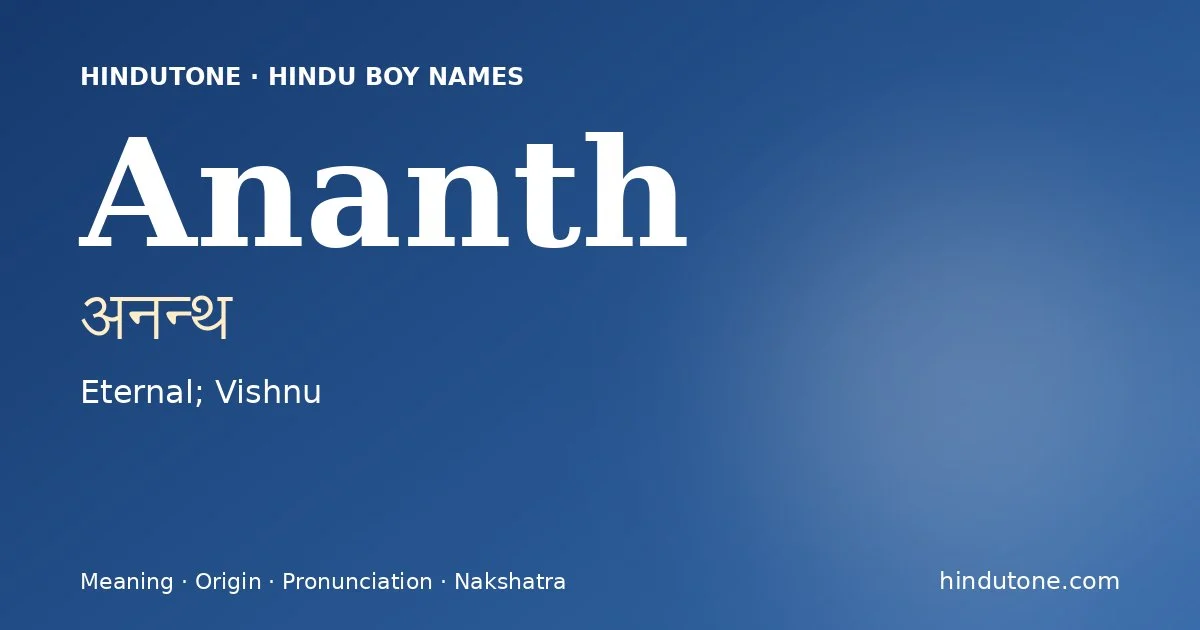 Ananth — Hindu Boy Names with A