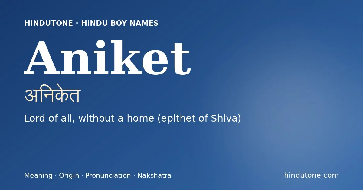 Aniket — Hindu Boy Names with A