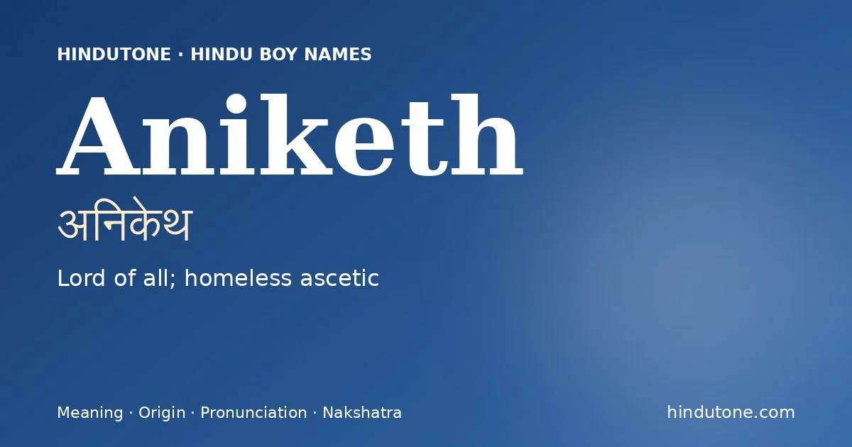 Aniketh — Hindu Boy Names with A