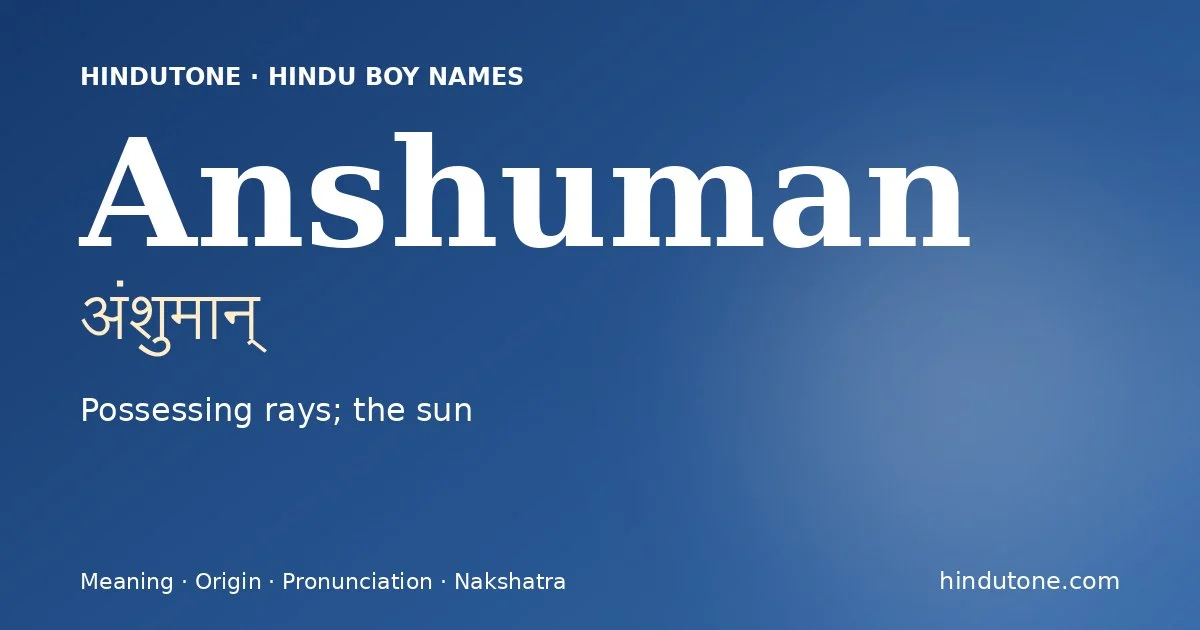 Anshuman — Hindu Boy Names with A