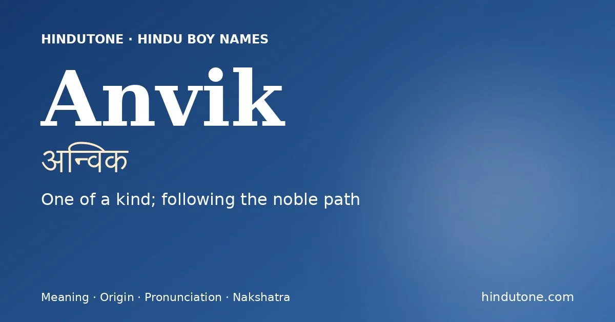Anvik — Hindu Boy Names with A