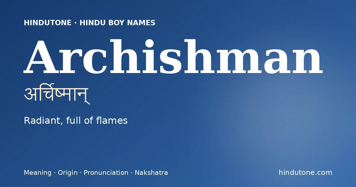 Archishman — Hindu Boy Names with A