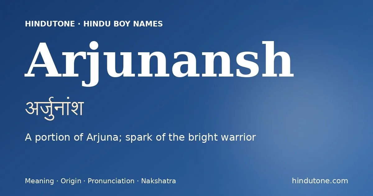 Arjunansh — Hindu Boy Names with A