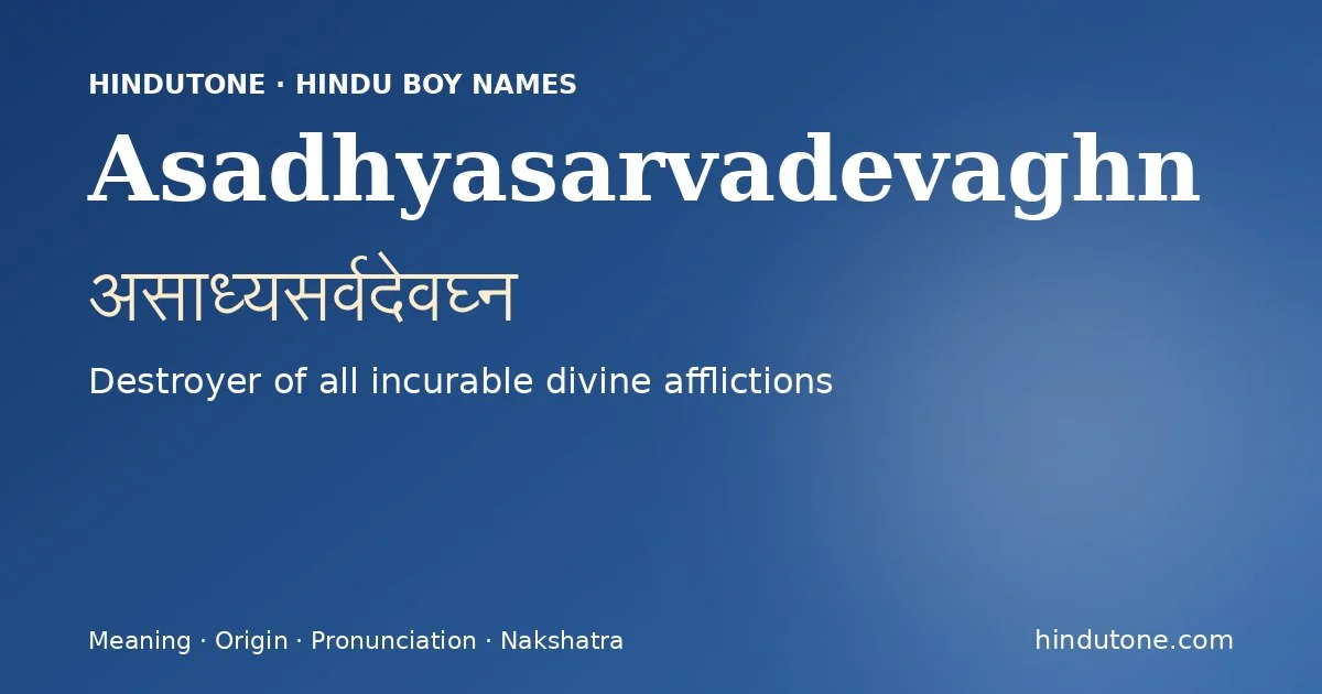 Asadhyasarvadevaghn