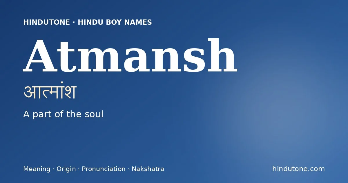 Atmansh — Hindu Boy Names with A