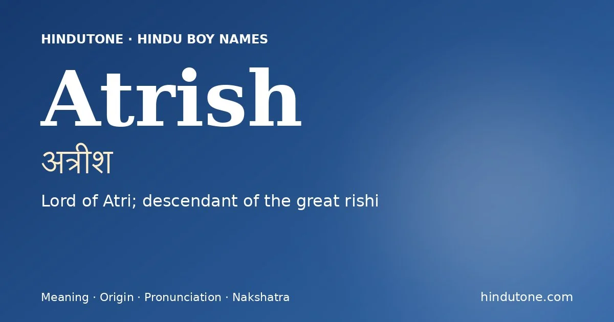 Atrish — Hindu Boy Names with A