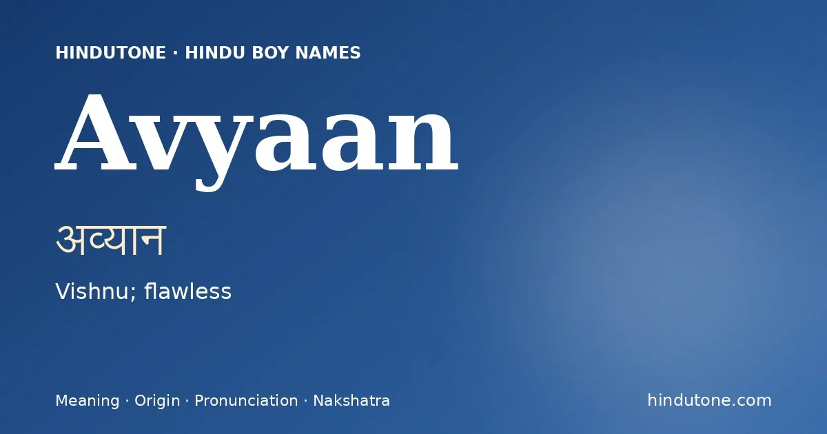 Avyaan — Hindu Boy Names with A
