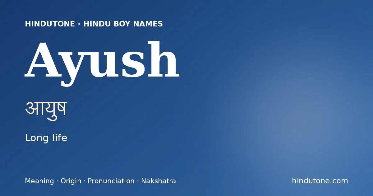 Ayush — Hindu Boy Names with A