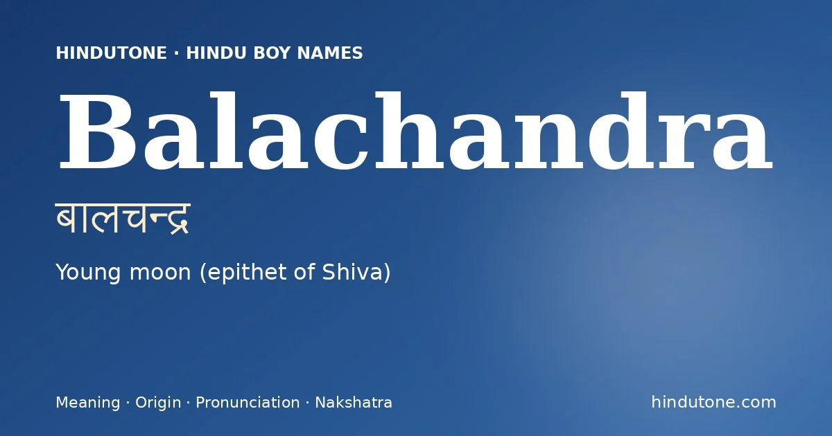Balachandra — Hindu Boy Names with B