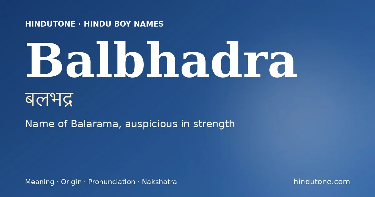 Balbhadra — Hindu Boy Names with B