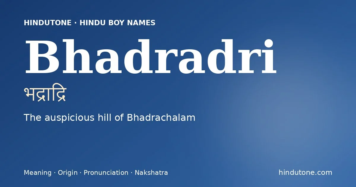 Bhadradri — Hindu Boy Names with B