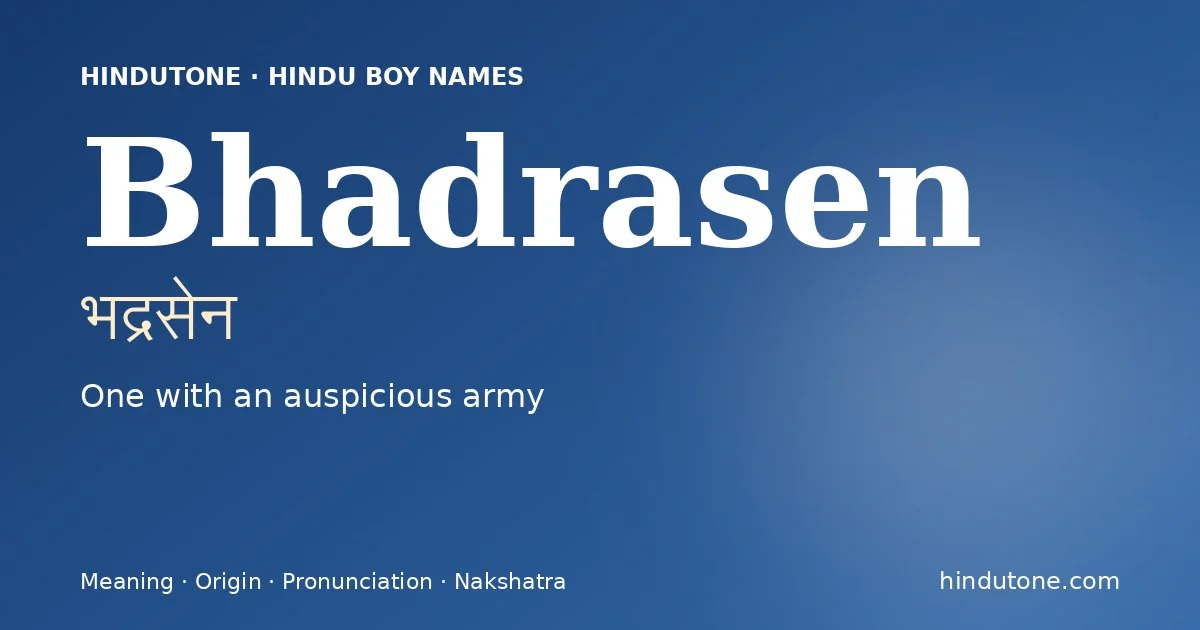Bhadrasen — Hindu Boy Names with B