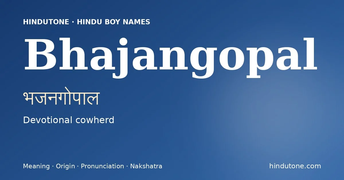 Bhajangopal — Hindu Boy Names with B