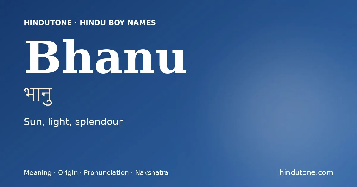 Bhanu — Hindu Boy Names with B