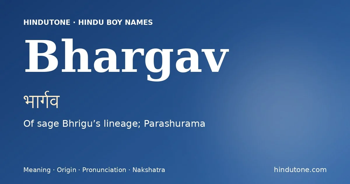 Bhargav — Hindu Boy Names with B