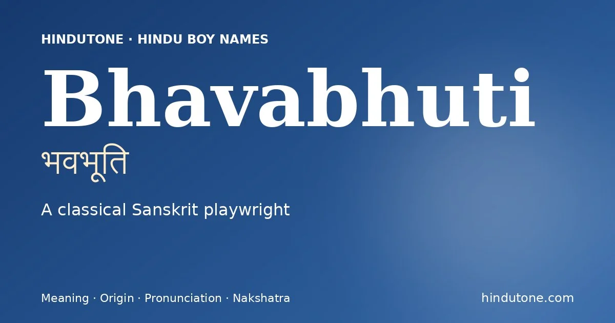 Bhavabhuti — Hindu Boy Names with B