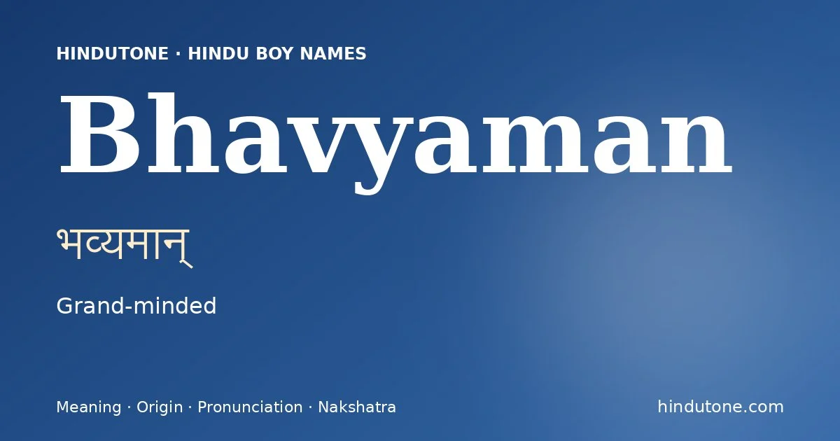 Bhavyaman — Hindu Boy Names with B