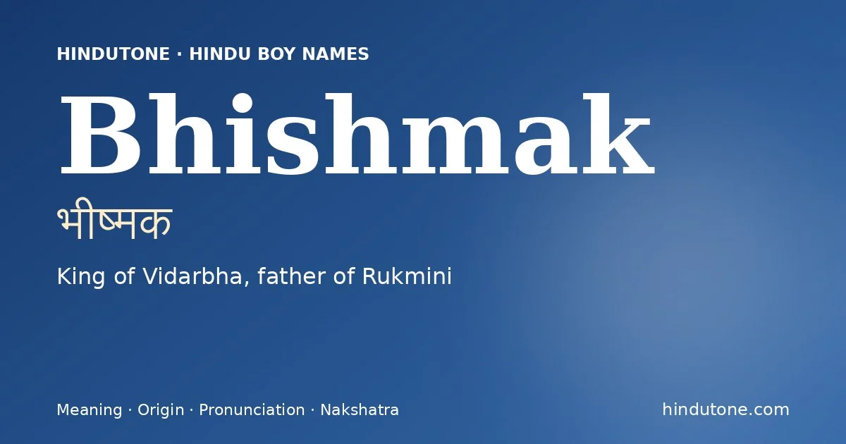 Bhishmak — Hindu Boy Names with B