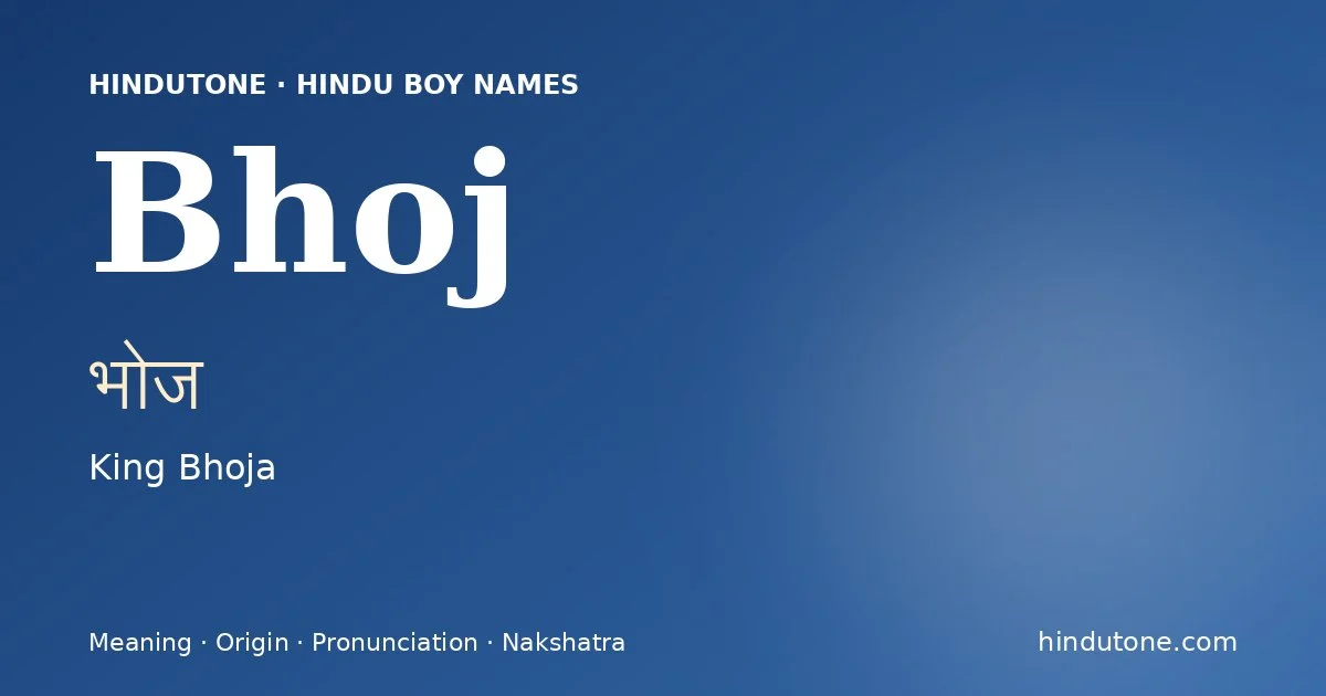 Bhoj — Hindu Boy Names with B